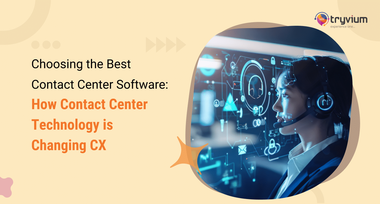 Choosing the best contact center software to transform customer experience